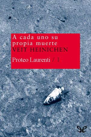 [Commissario Laurenti 01] • A Cada Uno Su Propia Muerte